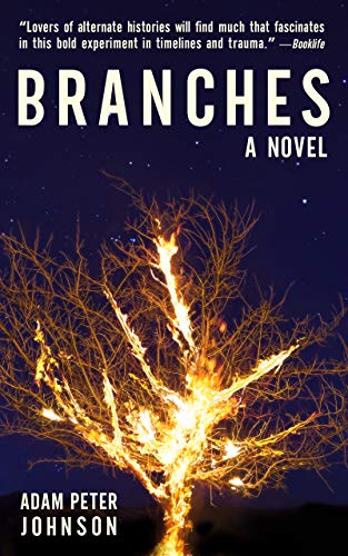 Cover of the alternate history novel, Branches, showing an image of a tree on fire.