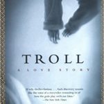 Cover of the novel Troll showing the claws of a baby troll.