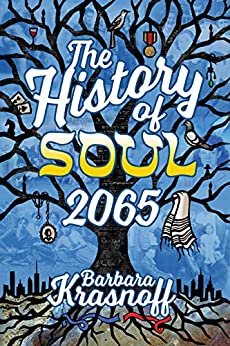 Cover of the novel "History of Soul" by Barbara Krasnoff